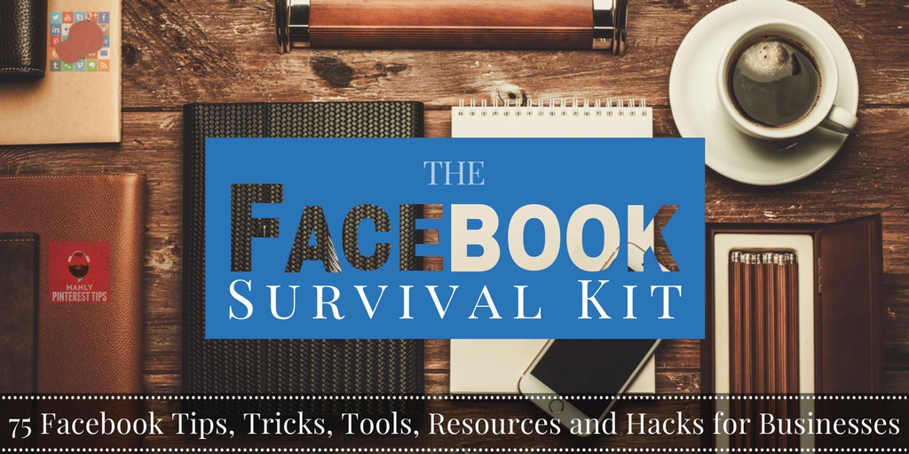 facebook survival kit